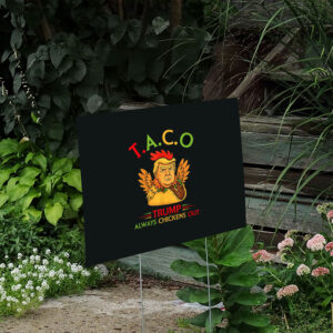 TACO-Trump-Yard-Sign,-Trump-Always-Chickens-Out-Sign,-Anti-Trump-Sign,-TACO-Trade-War-Resist-Sign-us