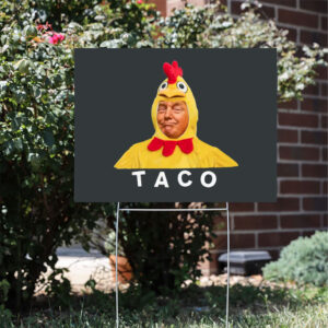 TACO-Trump-Yard-Sign,-Trump-Always-Chickens-Out-Sign,-Anti-Trump-Sign,-TACO-Trade-War-Resist-Sign-usa