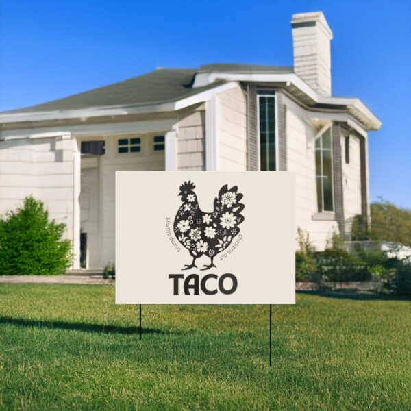 TACO-Yard-Sign,-Trump-Always-Chickens-Out-Sign,-Funny-Anti-Trump-Sign-usa