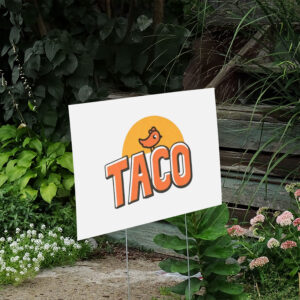 TACO-Yard-Sign-Trump-Always-Chickens-Out-Yard-Sign-Protest-Sign-Funny-Resistance-Sign-us