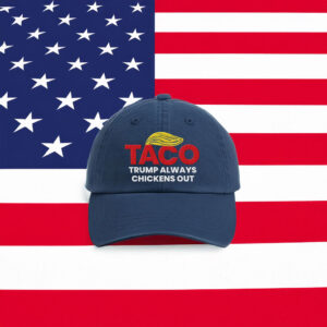 Taco Trump Always Chickens Out Embroidered Hat