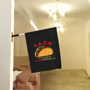 Taco-Trump-Always-Chickens-Out-Flag---Funny-Political-Satire-Flag-us
