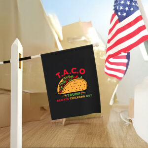 Taco-Trump-Always-Chickens-Out-Flag---Funny-Political-Satire-Flag-usa