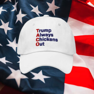 Taco-Trump-Chickens-Out-Hat,-Taco-Trade-War-Resist-Embroidery-Cap-usa