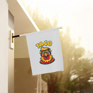 Taco-Trump-Flag,-Trump-Always-Chickens-Out,-TACO-Trade-War-Resist