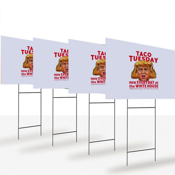 Taco-Tuesday-Anti-Trump-Yard-Sign,-Political-Humor-Sign,-Trump-Taco-Protest-Sign