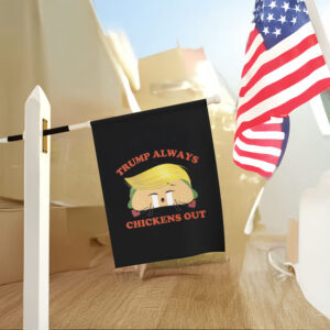 Trump-Always-Chickens-Out-Flag,-Trump-Tariff-Flag,-Funny-Anti-MAGA-Flag-usa