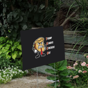 Trump-Always-Chickens-Out-TACO-Yard-Sign,-Funny-Angry-Taco-Trump-Tariff-Parody,-Political-Satire-Sign-us