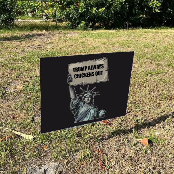 Trump-Always-Chickens-Out-Yard-Sign,-TACO-Trump-Sign,-Anti-MAGA-Signs