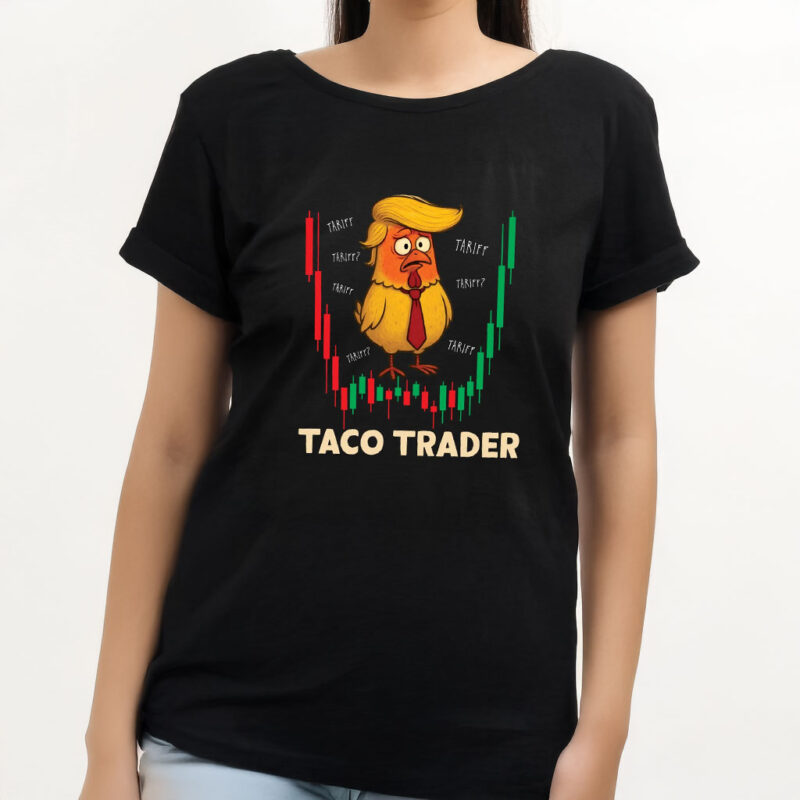 Trump TACO Trader Tariff Meme Shirt