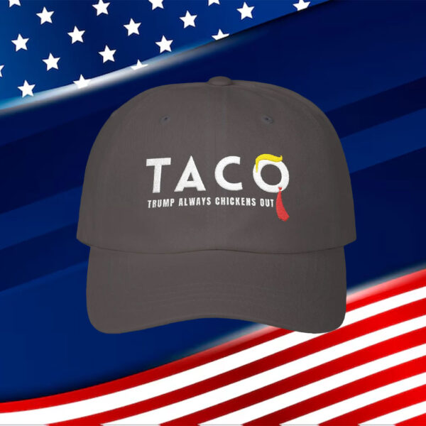 Trump-Taco-Trade-Hat,-Trump-Taco-Cap-Gift,-Funny-Political-Cap,-trump-always-chickens-out