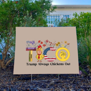 Trump-Taco-Trade-Yard-Sign,-Funny-Tariffs-&-Trade-Humor-Sign-usa