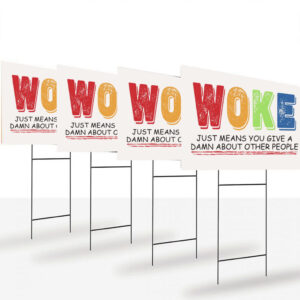 Woke-Yard-Sign,-Woke-Is-Not-An-insult-Sign-usa